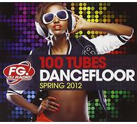 Various Artists - 100 Tubes Dancefloor Hits - Spring 2012