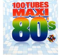 Various Artists - 100 Tubes Maxi 80's