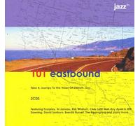 Various Artists - 101 Eastbound: Complete Your Journey to the Heart of Smooth Jazz By Various Artists (2001-02-12)