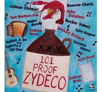 Various Artists - 101 Proof Zydeco / Various