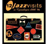 VARIOUS ARTISTS - 12 Jazz Visits in Copenhagen, Vol. 1