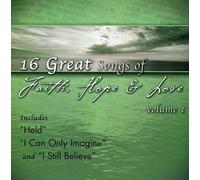 Various Artists - 16 Great Songs Of Faith Hope and Love, Vol.1