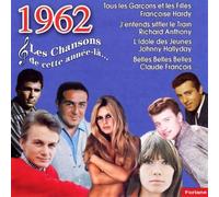 Various Artists - 1962 : les Chansons de Cette Année Là...