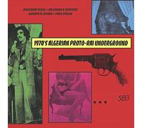 Various Artists - 1970s Algerian Proto-Rai Underground