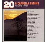 Various Artists - 20 Acapella Hymns Vol 3