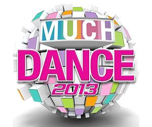 Various Artists - 2013 Much Dance / Various