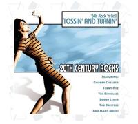 Various Artists - 20th Century: 60's Rock- Tossin & Turnin