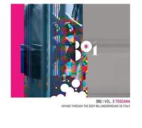 Various Artists - 391 Vol. 3: Toscana Voyage Through The Deep 80s Underground In Italy