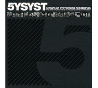 Various Artists - 5 Years Of Systematic Records