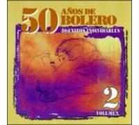 Various Artists - 50 Anos De Bolero 2
