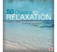 Various Artists - 50 Classics For Relaxation