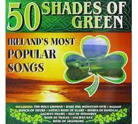 Various Artists - 50 Shades of Green: Ireland's Most Popular Songs