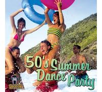 Various Artists - 50's Summer Dance Party [Import]