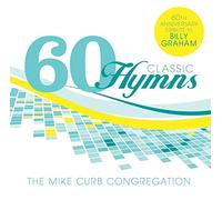 Various Artists - 60 Classic Hymns: 60th Anniversary Tribute To Billy Graham
