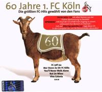 Various Artists - 60 Jahre 1 Fc Koeln