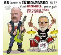 Varios - 66 Favoritas Íñigo & Pardo Vol.12 " Los Mejores Rocks De La Historia"