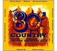 Various Artists - 80's Country Groups Greatest Hits