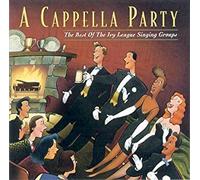 Various Artists - A Capella Party: Best of Ivy League
