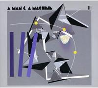 Various Artists - A Man & A Machine III