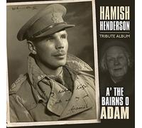 Various Artists - A' The Bairns O' Adam: Hamish Henderson Tribute Album