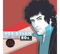 Varios - A Tribute To Bob Dylan In The 80S: Volume One