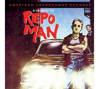 Various Artists - A Tribute to Repo Man
