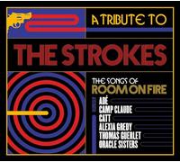 Various Artists - A Tribute To The Strokes: The Songs Of Room On Fire