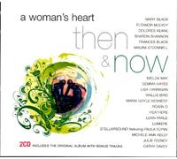 VARIOUS ARTISTS - A WOMAN'S HEART - THEN & NOW (2CD)