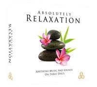 Various Artists - Absolutely Relaxation - Soothing Music And Sounds On Three Discs
