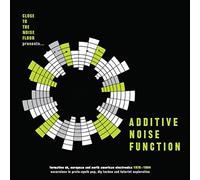Various Artists - Additive Noise Function: Formative UK, European And American Electronica 1978-1984 [Vinilo]
