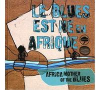 Various Artists - Africa Mother of The Blues
