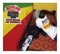 Various - African Rebel Music: Roots Reggae And Dancehall