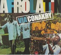 Various Artists - Afro Latin, Via Conakry