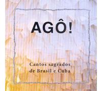 Various Artists - Ago: Cantos Sagrados De Brasil E Cuba