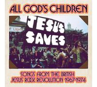 Various Artists - ALL GOD'S CHILDREN - SONGS FROM THE BRITISH JESUS ROCK REVOLUTION 1967-1974 3CD CLAMSHELL BOX