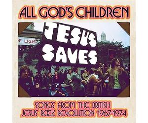 Various Artists - ALL GOD'S CHILDREN - SONGS FROM THE BRITISH JESUS ROCK REVOLUTION 1967-1974 CLAMSHELL BOX