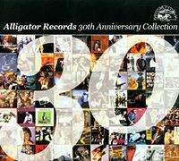 Various Artists - Alligator Records 30th Anniversary Collection