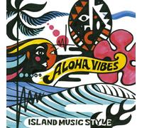 Various Artists - Aloha Vibes-Island Music Style