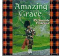 Various Artists - Amazing Grace ~ 35 Scottish Favorites