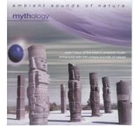 Various Artists - Ambient Sounds Of Nature Mythology