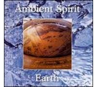 Various Artists - Ambient Spirit: Earth