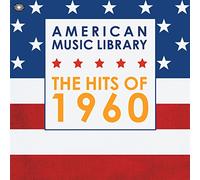 Various Artists - American Music Library: The Hits Of 1960