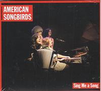 Various Artists - American Songbirds-Sing Me a Song