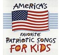 Various Artists - America's Favorite Patriotic Songs for Kids