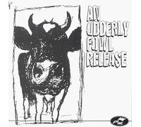 Various Artists - An Udderly Fowl Release