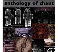 Various Artists - Anthology of Chant