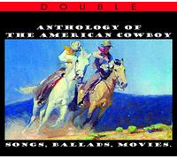 Varios - Anthology of the American Cowboy