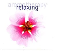 Various Artists - Aromatherapy: relaxing