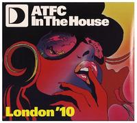 Various Artists - ATFC In The House London '10