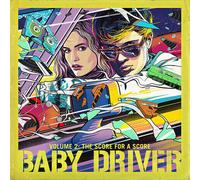Various Artists Baby Driver: The Score for a Score - Volume 2 (Vinyl) 12" Album